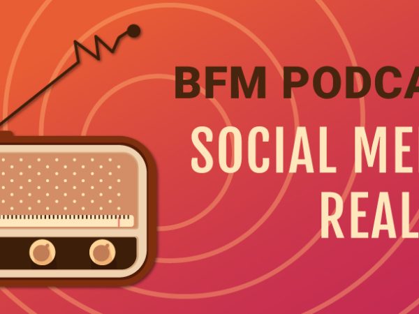 BFM Podcast: Adapting Your Business to the New Social Media Reality