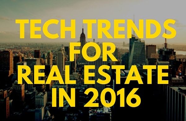Tech Trends for Real Estate in 2016 [Infographic]