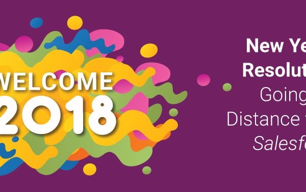 New Year’s Resolution: Going the Distance with Salesforce